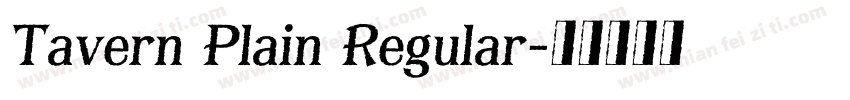 Tavern Plain Regular字体转换